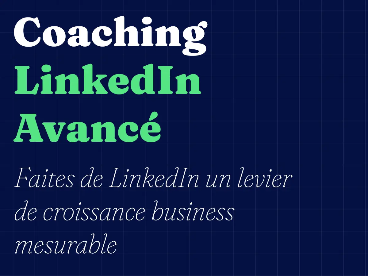Coaching Linkedin Avancé